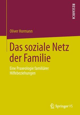 Hormann |  Das soziale Netz der Familie | Buch |  Sack Fachmedien