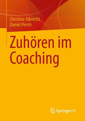 Albrecht / Perrin |  Zuhören im Coaching | eBook | Sack Fachmedien