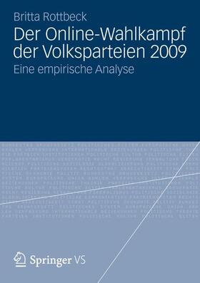 Rottbeck |  Der Online-Wahlkampf der Volksparteien 2009 | Buch |  Sack Fachmedien