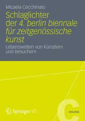 Cecchinato |  Schlaglichter der 4. Berlin Biennale für zeitgenössische Kunst | Buch |  Sack Fachmedien