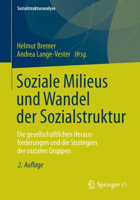 Lange-Vester / Bremer |  Soziale Milieus und Wandel der Sozialstruktur | Buch |  Sack Fachmedien