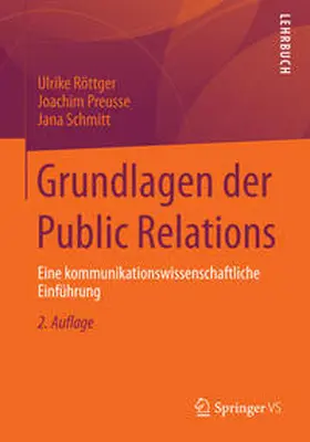 Röttger / Preusse / Schmitt |  Grundlagen der Public Relations | eBook | Sack Fachmedien