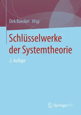 Baecker |  Schlüsselwerke der Systemtheorie | eBook | Sack Fachmedien