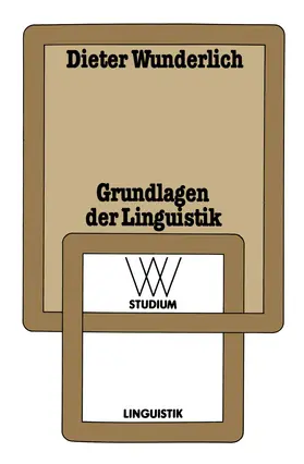 Wunderlich |  Grundlagen der Linguistik | Buch |  Sack Fachmedien