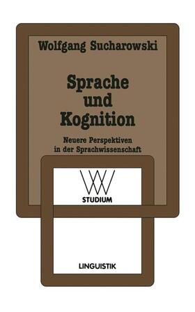 Sucharowski |  Sprache und Kognition | Buch |  Sack Fachmedien