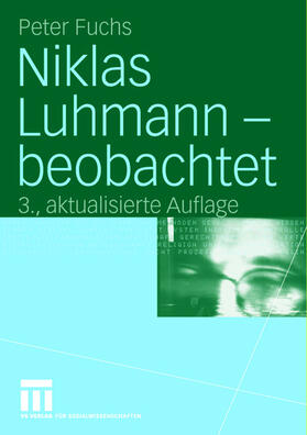 Fuchs | Niklas Luhmann - beobachtet | Buch | 978-3-531-32352-7 | sack.de