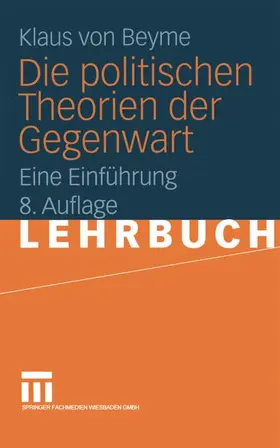 von Beyme |  Die politischen Theorien der Gegenwart | Buch |  Sack Fachmedien