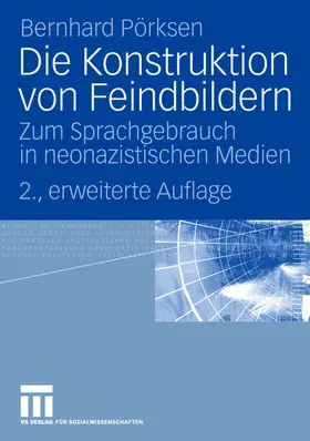 Pörksen |  Die Konstruktion von Feindbildern | Buch |  Sack Fachmedien