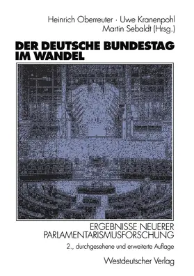 Oberreuter / Sebaldt / Kranenpohl |  Der Deutsche Bundestag im Wandel | Buch |  Sack Fachmedien