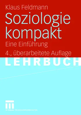 Feldmann |  Soziologie kompakt | Buch |  Sack Fachmedien