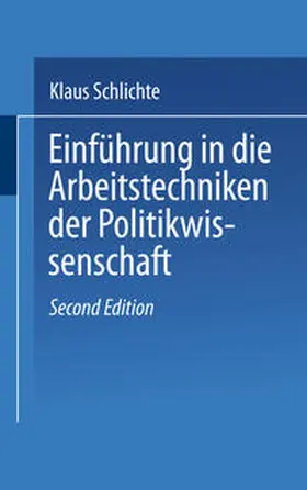 Schlichte |  Einführung in die Arbeitstechniken der Politikwissenschaft | eBook | Sack Fachmedien