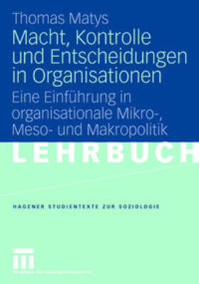 Matys |  Macht, Kontrolle und Entscheidungen in Organisationen | eBook | Sack Fachmedien