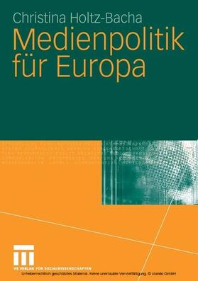 Holtz-Bacha |  Medienpolitik für Europa | eBook | Sack Fachmedien