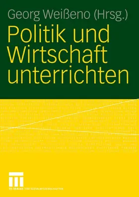 Weißeno |  Politik und Wirtschaft unterrichten | eBook | Sack Fachmedien