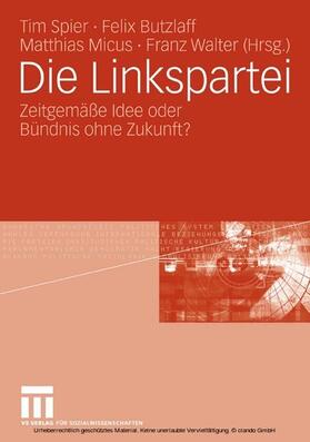 Spier / Butzlaff / Micus |  Die Linkspartei | eBook | Sack Fachmedien