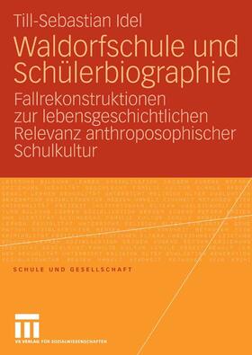 Idel |  Waldorfschule und Schülerbiographie | eBook | Sack Fachmedien