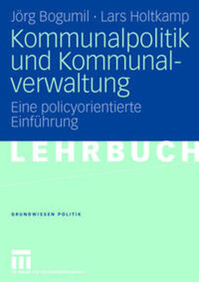 Bogumil / Holtkamp |  Kommunalpolitik und Kommunalverwaltung | eBook | Sack Fachmedien