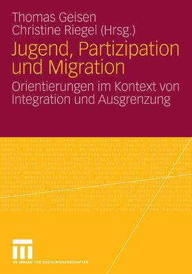 Geisen / Riegel | Jugend, Partizipation und Migration | E-Book | sack.de