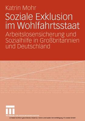 Mohr |  Soziale Exklusion im Wohlfahrtsstaat | eBook | Sack Fachmedien
