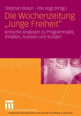 Braun / Vogt |  Die Wochenzeitung "Junge Freiheit" | eBook | Sack Fachmedien