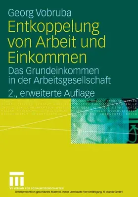 Vobruba |  Entkoppelung von Arbeit und Einkommen | eBook | Sack Fachmedien