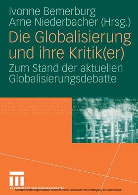Bemerburg / Niederbacher |  Die Globalisierung und ihre Kritik(er) | eBook | Sack Fachmedien
