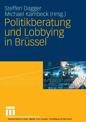 Dagger / Kambeck |  Politikberatung und Lobbying in Brüssel | eBook | Sack Fachmedien