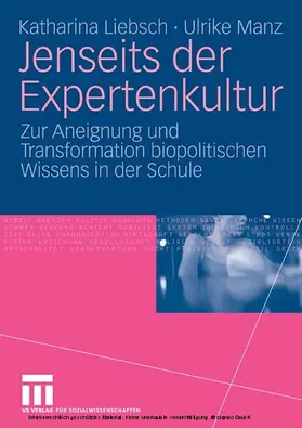 Liebsch / Manz |  Jenseits der Expertenkultur | eBook | Sack Fachmedien