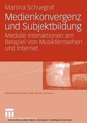 Schuegraf |  Medienkonvergenz und Subjektbildung | eBook | Sack Fachmedien