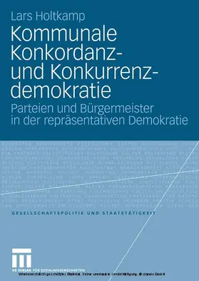 Holtkamp |  Kommunale Konkordanz- und Konkurrenzdemokratie | eBook | Sack Fachmedien