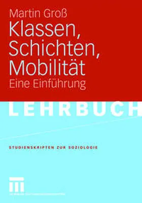 Groß |  Klassen, Schichten, Mobilität | eBook | Sack Fachmedien