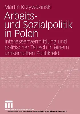 Krzywdzinski |  Arbeits- und Sozialpolitik in Polen | eBook | Sack Fachmedien