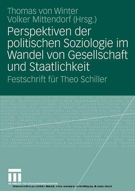 Winter / Mittendorf |  Perspektiven der politischen Soziologie im Wandel von Gesellschaft und Staatlichkeit | eBook | Sack Fachmedien