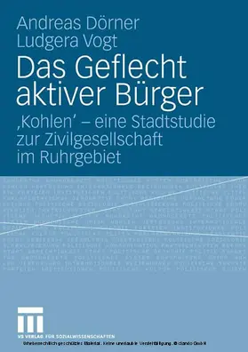 Dörner / Vogt |  Das Geflecht aktiver Bürger | eBook | Sack Fachmedien