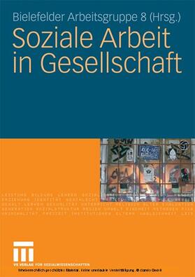Albrecht / Albus / Beckmann |  Soziale Arbeit in Gesellschaft | eBook | Sack Fachmedien