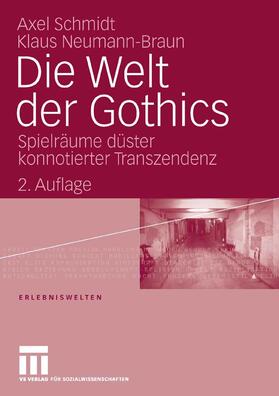 Neumann-Braun / Schmidt |  Die Welt der Gothics | eBook | Sack Fachmedien