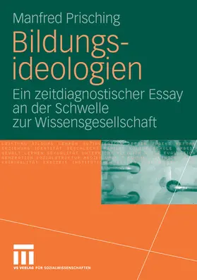 Prisching |  Bildungsideologien | eBook | Sack Fachmedien