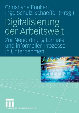 Funken / Schulz-Schaeffer |  Digitalisierung der Arbeitswelt | eBook | Sack Fachmedien