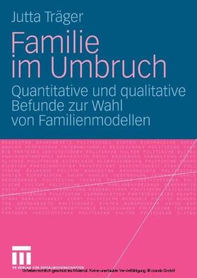 Träger |  Familie im Umbruch | eBook | Sack Fachmedien