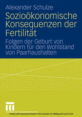 Schulze | Sozioökonomische Konsequenzen der Fertilität | E-Book | sack.de