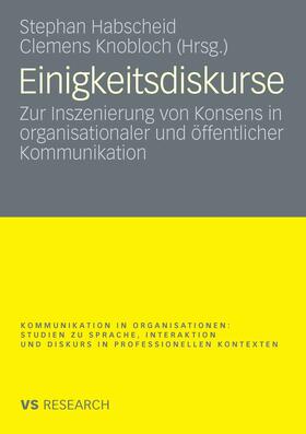 Habscheid / Knobloch |  Einigkeitsdiskurse | eBook | Sack Fachmedien