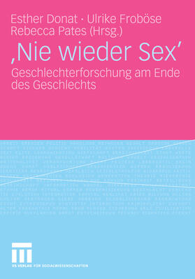 Donat / Froböse / Pates |  'Nie wieder Sex' | eBook | Sack Fachmedien