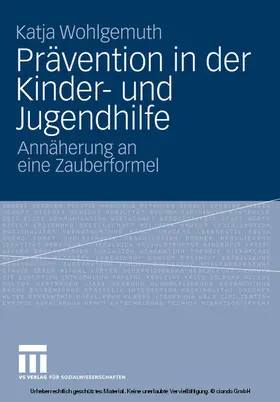 Wohlgemuth |  Prävention in der Kinder- und Jugendhilfe | eBook | Sack Fachmedien