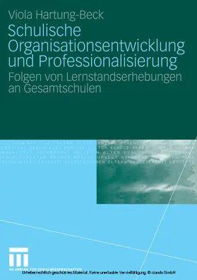 Hartung-Beck |  Schulische Organisationsentwicklung und Professionalisierung | eBook | Sack Fachmedien