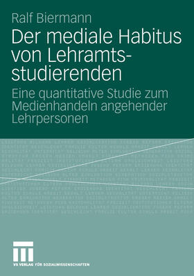 Biermann |  Der mediale Habitus von Lehramtsstudierenden | eBook | Sack Fachmedien