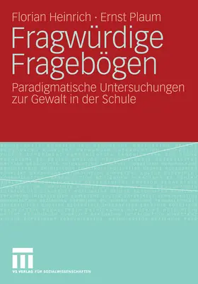 Heinrich / Plaum |  Fragwürdige Fragebögen | eBook | Sack Fachmedien