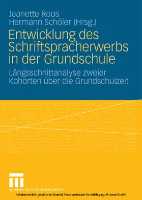 Roos / Schöler |  Entwicklung des Schriftspracherwerbs in der Grundschule | eBook | Sack Fachmedien