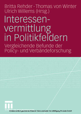 Rehder / Winter / Willems |  Interessenvermittlung in Politikfeldern | eBook | Sack Fachmedien