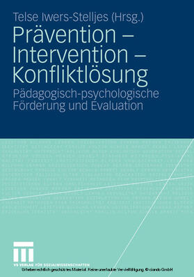 Iwers / Iwers-Stelljes |  Prävention - Intervention - Konfliktlösung | eBook | Sack Fachmedien