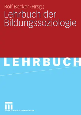 Becker |  Lehrbuch der Bildungssoziologie | eBook | Sack Fachmedien